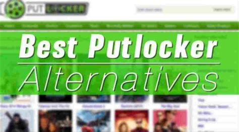 15 Best Putlocker Alternatives Sites .
